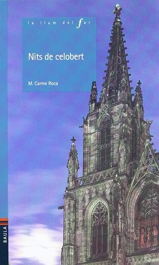 NITS DE CELOBERT  | 9788447913527 | ROCA I COSTA, Mª CARME | Llibreria Drac - Llibreria d'Olot | Comprar llibres en català i castellà online