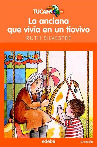 ANCIANA QUE VIVIA EN UN TIOVIVO, LA | 9788423676965 | SILVESTRE, RUTH | Llibreria Drac - Librería de Olot | Comprar libros en catalán y castellano online