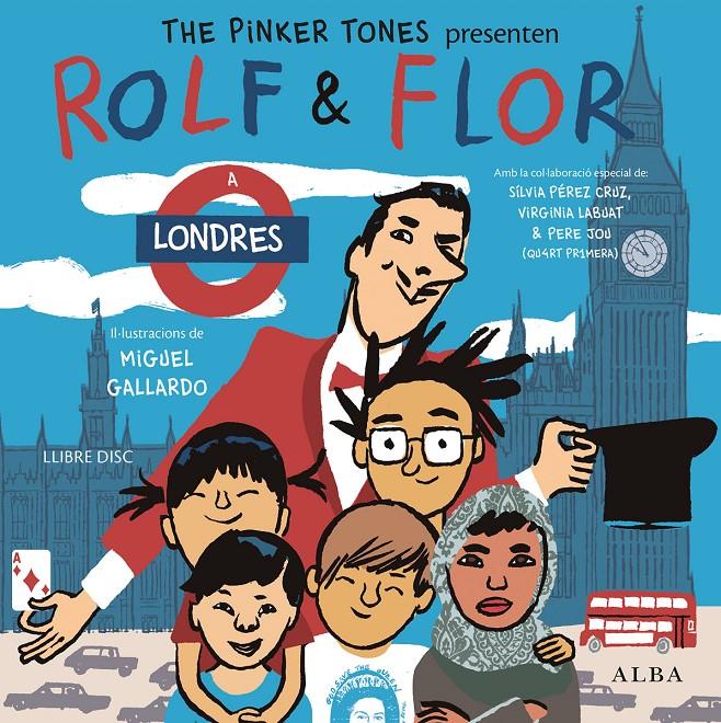 ROLF & FLOR A LONDRES (LLIBRE DISC) | 9788490651582 | THE PINKER TONES | Llibreria Drac - Llibreria d'Olot | Comprar llibres en català i castellà online