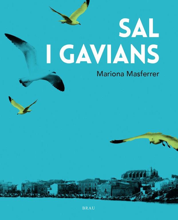 SAL I GAVIANS | 9788418096419 | MASFERRER ORDIS, MARIONA | Llibreria Drac - Llibreria d'Olot | Comprar llibres en català i castellà online