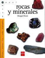 ROCAS Y MINERALES.COL.MUNDO AZUL | 9788434855915 | DIXON, DOUGAL | Llibreria Drac - Librería de Olot | Comprar libros en catalán y castellano online