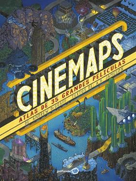 CINEMAPS. ATLAS DE 35 GRANDES PELÍCULAS | 9788408277118 | JAMESON, A. D. | Llibreria Drac - Llibreria d'Olot | Comprar llibres en català i castellà online