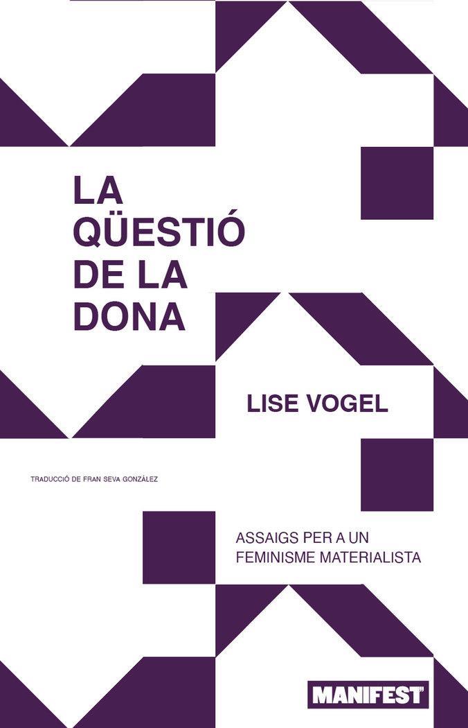 QUESTIO DE LA DONA, LA | 9788410344198 | VOGEL, LISE | Llibreria Drac - Llibreria d'Olot | Comprar llibres en català i castellà online