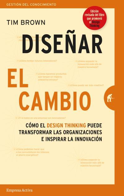 DISEÑAR EL CAMBIO | 9788416997268 | BROWN, TIM | Llibreria Drac - Llibreria d'Olot | Comprar llibres en català i castellà online