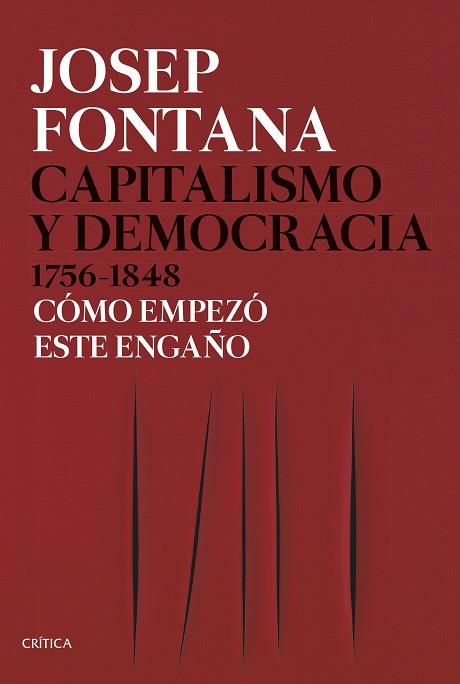 CAPITALISMO Y DEMOCRACIA 1756-1848 | 9788491991045 | FONTANA, JOSEP | Llibreria Drac - Librería de Olot | Comprar libros en catalán y castellano online