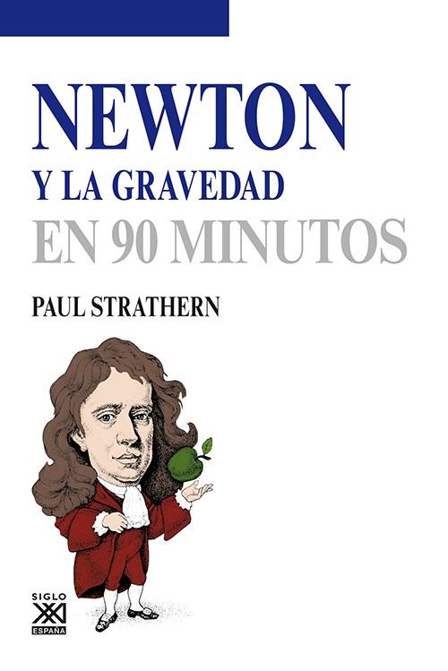 NEWTON Y LA GRAVEDAD | 9788432316586 | STRATHERN, PAUL | Llibreria Drac - Librería de Olot | Comprar libros en catalán y castellano online