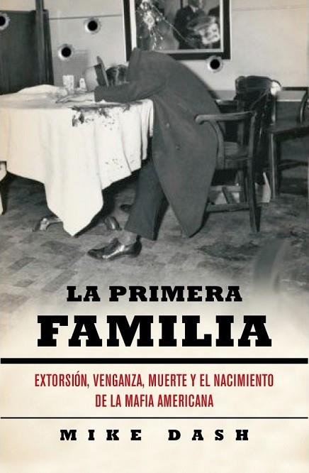 PRIMERA FAMILIA, LA | 9788483068687 | DASH, MIKE | Llibreria Drac - Llibreria d'Olot | Comprar llibres en català i castellà online