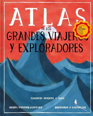 ATLAS DE LOS GRANDES VIAJEROS Y EXPLORADORES | 9788417617677 | MINHÓS, ISABEL;  P. CARVALHO, BERNARDO | Llibreria Drac - Llibreria d'Olot | Comprar llibres en català i castellà online