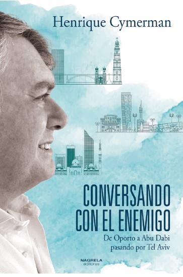 CONVERSANDO CON EL ENEMIGO | 9788419426048 | CYMERMAN, HENRIQUE | Llibreria Drac - Llibreria d'Olot | Comprar llibres en català i castellà online