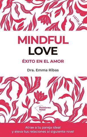 MINDFUL LOVE | 9788410243033 | RIBAS, EMMA | Llibreria Drac - Llibreria d'Olot | Comprar llibres en català i castellà online