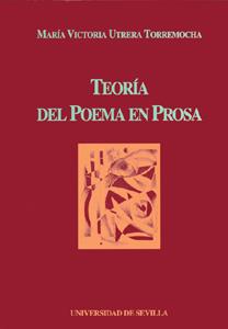 TEORIA DEL POEMA EN PROSA | 9788447205394 | UTRERA TORREMOCHA, MARIA VICTORIA | Llibreria Drac - Llibreria d'Olot | Comprar llibres en català i castellà online