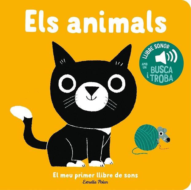 ANIMALS, ELS. EL MEU PRIMER LLIBRE DE SONS | 9788413896373 | BILLET, MARION | Llibreria Drac - Llibreria d'Olot | Comprar llibres en català i castellà online