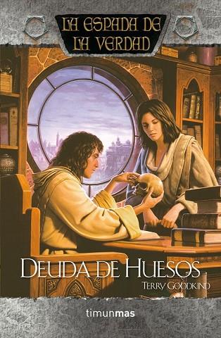 DEUDA DE HUESOS | 9788448008819 | GOODKIND, TERRY | Llibreria Drac - Llibreria d'Olot | Comprar llibres en català i castellà online