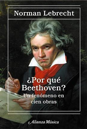 POR QUÉ BEETHOVEN | 9788411488006 | LEBRECHT, NORMAN | Llibreria Drac - Llibreria d'Olot | Comprar llibres en català i castellà online