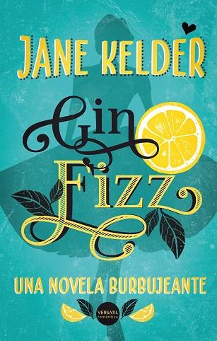 GIN FIZZ | 9788417451172 | KELDER, JANE | Llibreria Drac - Llibreria d'Olot | Comprar llibres en català i castellà online