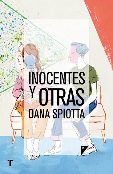 INOCENTES Y OTRAS | 9788416354344 | SPIOTTA, DANA | Llibreria Drac - Llibreria d'Olot | Comprar llibres en català i castellà online