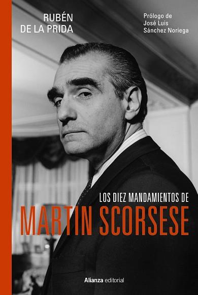 DIEZ MANDAMIENTOS DE MARTIN SCORSESE, LOS | 9788411488358 | PRIDA, RUBÉN DE LA | Llibreria Drac - Llibreria d'Olot | Comprar llibres en català i castellà online