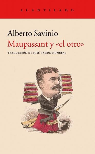 MAUPASSANT Y EL OTRO | 9788417346126 | SAVINIO, ALBERTO | Llibreria Drac - Llibreria d'Olot | Comprar llibres en català i castellà online