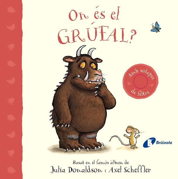 ON ÉS EL GRÚFAL | 9788413493824 | DONALDSON, JULIA | Llibreria Drac - Llibreria d'Olot | Comprar llibres en català i castellà online