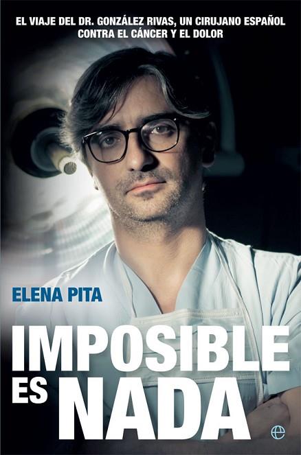 IMPOSIBLE ES NADA | 9788490609163 | PITA, ELENA | Llibreria Drac - Librería de Olot | Comprar libros en catalán y castellano online