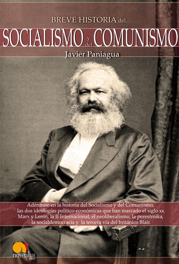 BREVE HISTORIA DEL SOCIALISMO Y DEL COMUNISMO | 9788497637862 | PANIAGUA, JAVIER | Llibreria Drac - Llibreria d'Olot | Comprar llibres en català i castellà online