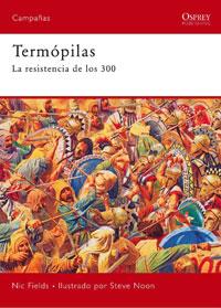 TERMOPILAS. LA RESISTENCIA DE LOS 300 | 9788498676266 | FIELDS, NICK; NOON, STEVE | Llibreria Drac - Librería de Olot | Comprar libros en catalán y castellano online