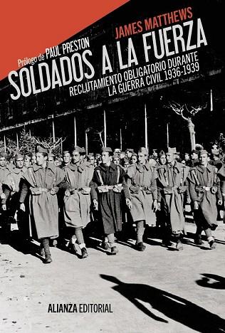 SOLDADOS A LA FUERZA | 9788420675909 | MATTHEWS, JAMES | Llibreria Drac - Librería de Olot | Comprar libros en catalán y castellano online