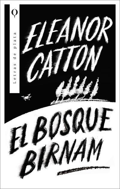 BOSQUE BIRNAM, EL | 9788492919642 | CATTON, ELEANOR | Llibreria Drac - Llibreria d'Olot | Comprar llibres en català i castellà online