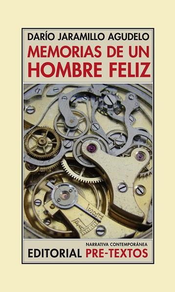 MEMORIAS DE UN HOMBRE FELIZ | 9788492913442 | JARAMILLO, DARIO | Llibreria Drac - Llibreria d'Olot | Comprar llibres en català i castellà online