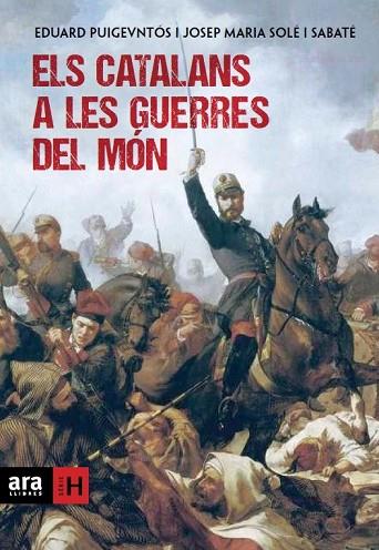 CATALANS A LES GUERRES DEL MÓN, ELS | 9788415642169 | PUIGVENTÓS, EDUARD; SOLÉ I SABATÉ, JOSEP MARIA | Llibreria Drac - Librería de Olot | Comprar libros en catalán y castellano online