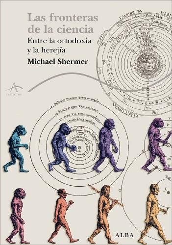 FRONTERAS DE LA CIENCIA, LAS | 9788484285908 | SHERMER, MICHAEL | Llibreria Drac - Librería de Olot | Comprar libros en catalán y castellano online