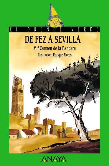 DE FEZ A SEVILLA | 9788466739122 | BANDERA, Mº CARMEN DE LA | Llibreria Drac - Librería de Olot | Comprar libros en catalán y castellano online