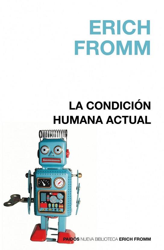 CONDICION HUMANA ACTUAL, LA | 9788449322655 | FROMM, ERICH | Llibreria Drac - Librería de Olot | Comprar libros en catalán y castellano online