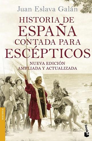 HISTORIA DE ESPAÑA CONTADA PARA ESCÉPTICOS | 9788408149699 | ESLAVA GALÁN, JUAN  | Llibreria Drac - Llibreria d'Olot | Comprar llibres en català i castellà online