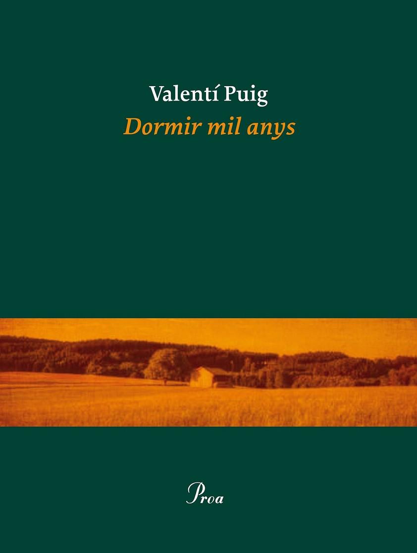 DORMIR MIL ANYS | 9788475885919 | PUIG, VALENTI | Llibreria Drac - Llibreria d'Olot | Comprar llibres en català i castellà online