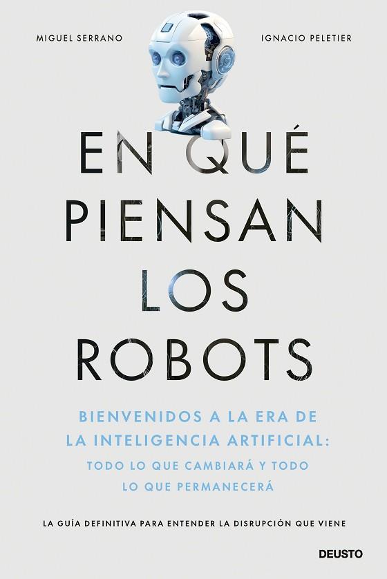 EN QUÉ PIENSAN LOS ROBOTS | 9788423437597 | SERRANO, MIGUEL; PELETIER, IGNACIO | Llibreria Drac - Llibreria d'Olot | Comprar llibres en català i castellà online