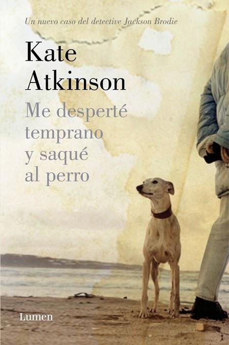 ME DESPERTE TEMPRANO Y SAQUE AL PERRO | 9788426420626 | ATKINSON, KATE | Llibreria Drac - Llibreria d'Olot | Comprar llibres en català i castellà online