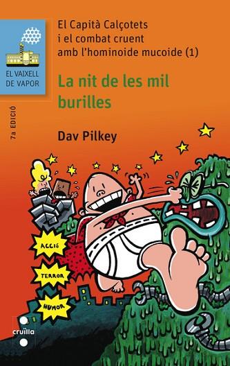 NIT DE LES MIL BURILLES, LA ( VAIXELL DE VAPOR TARONJA 138) | 9788466139465 | PILKEY, DAV | Llibreria Drac - Llibreria d'Olot | Comprar llibres en català i castellà online