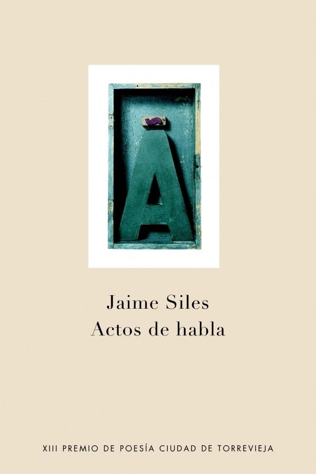 ACTOS DEL HABLA | 9788401379925 | SILES, JAIME | Llibreria Drac - Librería de Olot | Comprar libros en catalán y castellano online