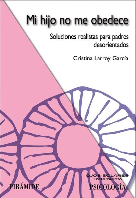 MI HIJO NO ME OBEDECE | 9788436821390 | LARROY, CRISTINA | Llibreria Drac - Llibreria d'Olot | Comprar llibres en català i castellà online