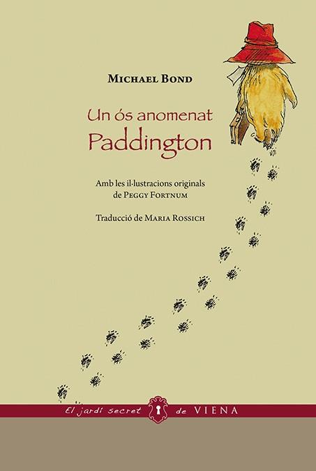 UN ÓS ANOMENAT PADDINGTON (JARDI SECRET 3) | 9788483309278 | BOND, MICHAEL | Llibreria Drac - Llibreria d'Olot | Comprar llibres en català i castellà online