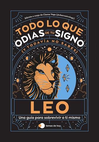 LEO: TODO LO QUE ODIAS DE TU SIGNO Y TODAVÍA NO SABES | 9788419812865 | ESTUDIO PE S.A.C.; VEGA, CHARAS (@CHARCASTROLOGY) | Llibreria Drac - Llibreria d'Olot | Comprar llibres en català i castellà online