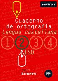 CUADERNO DE ORTOGRAFIA LENGUA CASTELLANA 2 ESO | 9788448917197 | EZQUERRA LEZCANO, FRANCISCA | Llibreria Drac - Llibreria d'Olot | Comprar llibres en català i castellà online