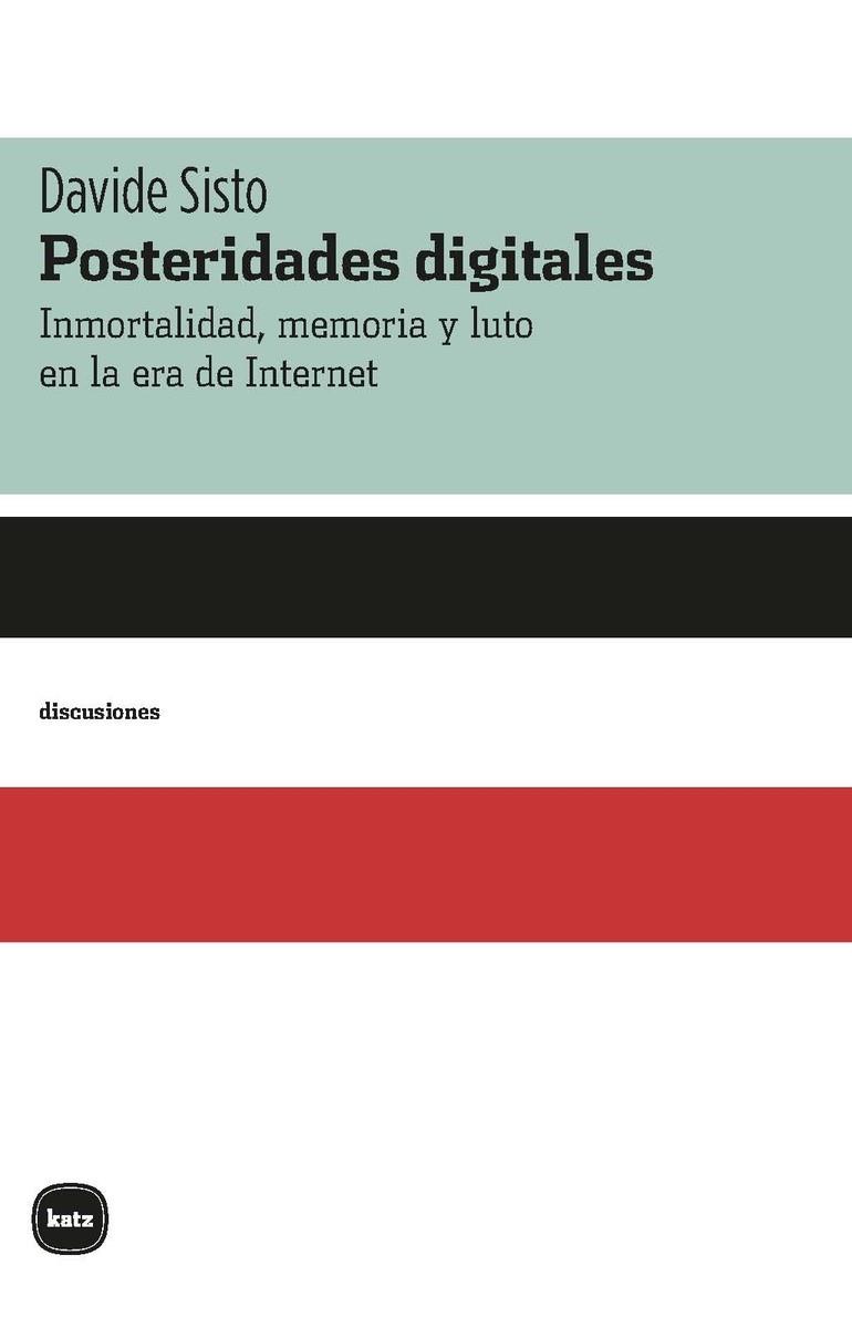 POSTERIDADES DIGITALES | 9788415917533 | SISTO, DAVIDE | Llibreria Drac - Llibreria d'Olot | Comprar llibres en català i castellà online