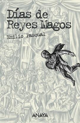 DIAS DE REYES MAGOS | 9788466763394 | PASCUAL, EMILIO | Llibreria Drac - Llibreria d'Olot | Comprar llibres en català i castellà online