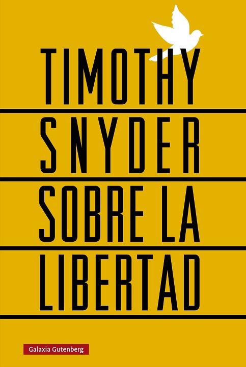 SOBRE LA LIBERTAD | 9788410107656 | SNYDER, TIMOTHY | Llibreria Drac - Llibreria d'Olot | Comprar llibres en català i castellà online