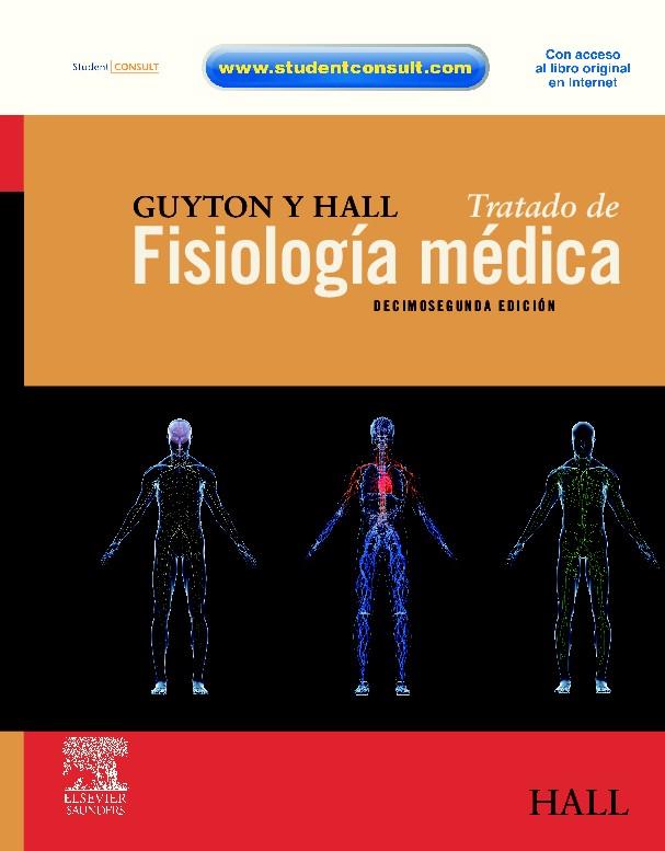 GUYTON Y HALL. TRATADO DE FISIOLOGÍA MÉDICA | 9788480868198 | AA.DD. | Llibreria Drac - Llibreria d'Olot | Comprar llibres en català i castellà online