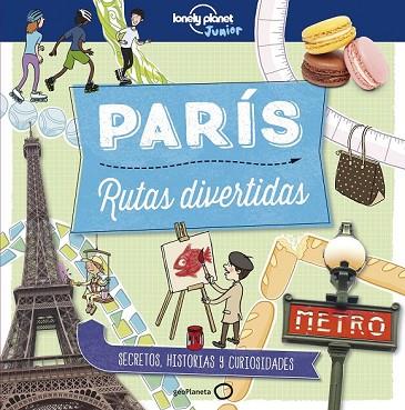 PARÍS. RUTAS DIVERTIDAS | 9788408179016 | GREATHEAD, HELEN | Llibreria Drac - Librería de Olot | Comprar libros en catalán y castellano online