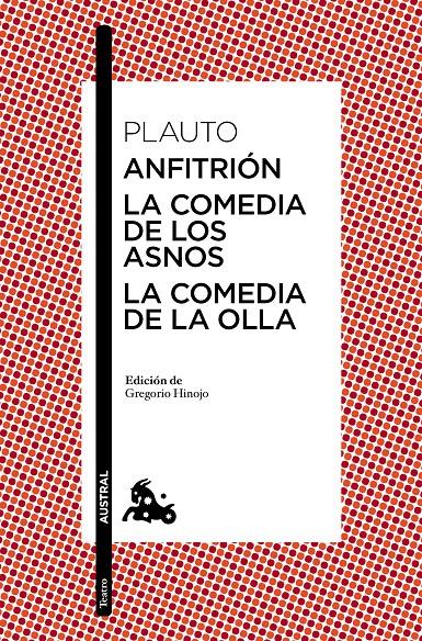 ANFITRIÓN ; LA COMEDIA DE LOS ASNOS ; LA COMEDIA DE LA OLLA | 9788467042276 | PLAUTO | Llibreria Drac - Librería de Olot | Comprar libros en catalán y castellano online