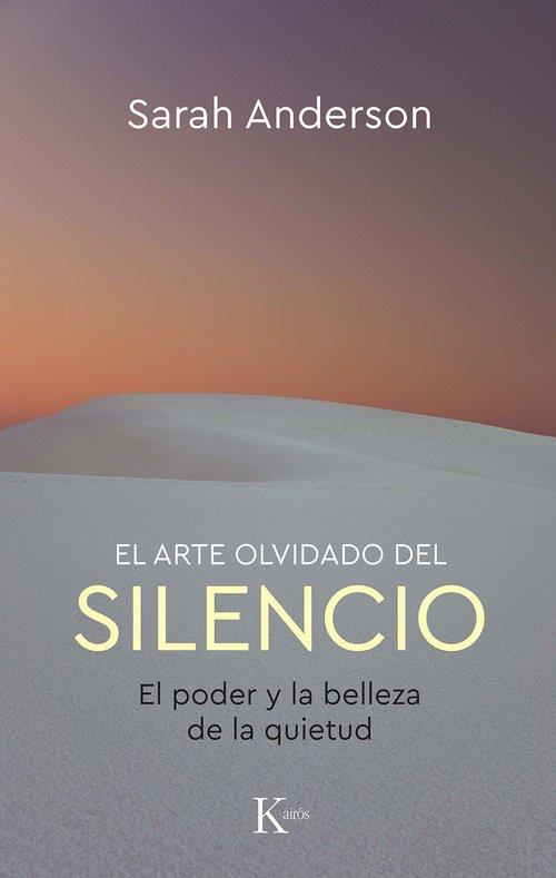 ARTE OLVIDADO DEL SILENCIO, EL | 9788411212953 | ANDERSON, SARAH | Llibreria Drac - Llibreria d'Olot | Comprar llibres en català i castellà online